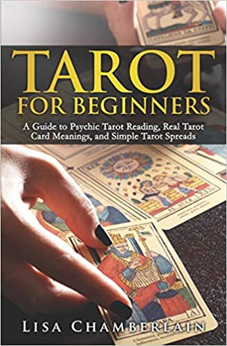 Tarot for Beginners By Lisa Chamberlain
